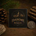 Idahome Where Magic Is a Place Sticker | Idaho Vinyl Decal | Mountain & Forest Nature Sticker | Idaho Gift