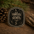 Old Forests Still Keep Secrets Sticker | Forest Vinyl Sticker | Woodland Cryptids Decal | Stag & Stone